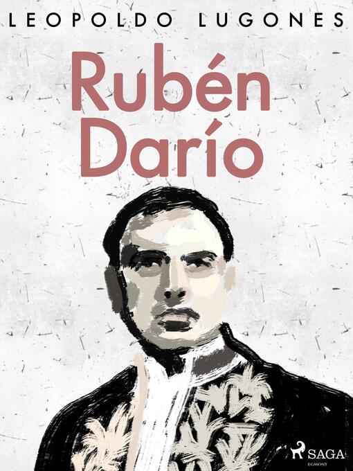 Title details for Rubén Darío by Leopoldo Lugones - Available